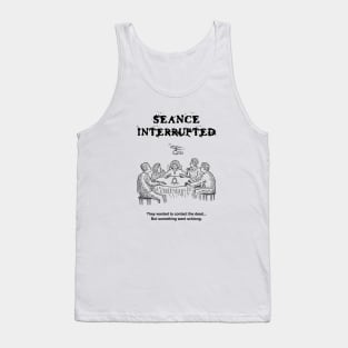 SEANCE INTERRUPTED - Bad Horror Movies (No.1) Tank Top